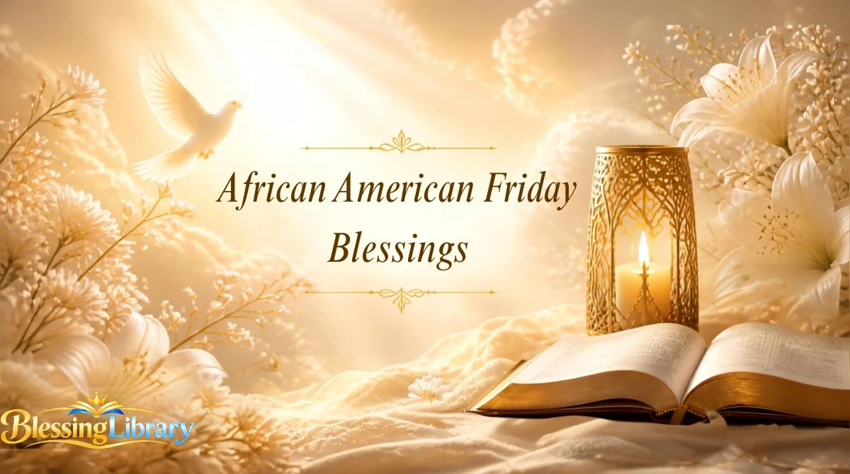 African American Friday Blessings